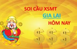Soi cầu Gia Lai chiều nay
